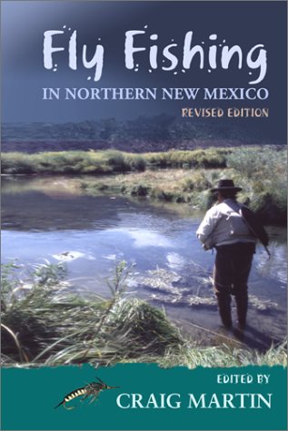 Fly Fishing in Northern New Mexico [Book]