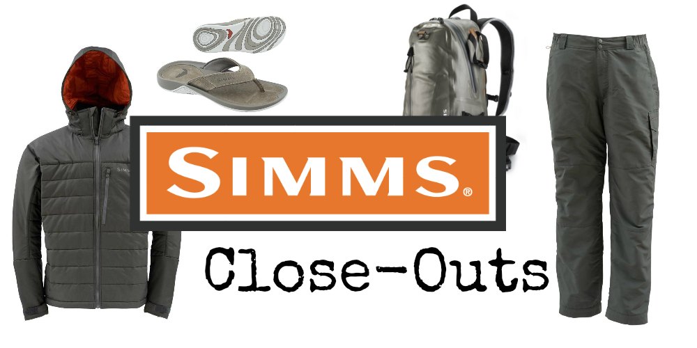 Simms Close Outs