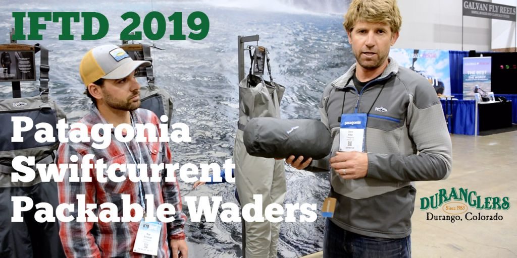 Patagonia Swiftcurrent Waders Review – IFTD 2019