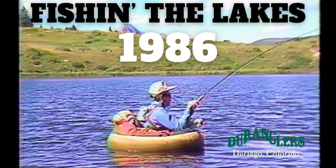 Duranglers Fishin the Lakes 1986 IDTV
